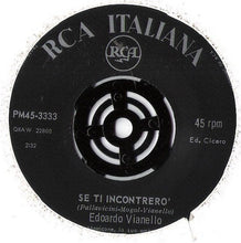 Carica l'immagine nel visualizzatore di Gallery, Edoardo Vianello : Un Giorno In Più (7", Mono)
