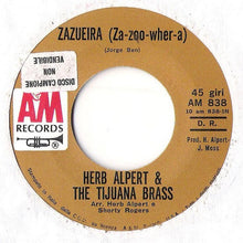Carica l'immagine nel visualizzatore di Gallery, Herb Alpert & The Tijuana Brass : Zazueira (7")