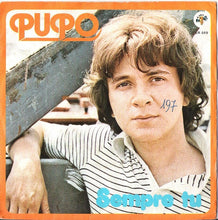 Carica l'immagine nel visualizzatore di Gallery, Pupo : Sempre Tu (7")