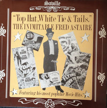 Carica l'immagine nel visualizzatore di Gallery, Fred Astaire : Top Hat, White Tie & Tails (LP, Comp)