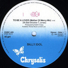 Carica l'immagine nel visualizzatore di Gallery, Billy Idol : To Be A Lover (12")