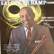 Carica l'immagine nel visualizzatore di Gallery, Teddy Charles And His Sextet : Salute To Hamp (Flyin' Home) (LP, Album, RE)
