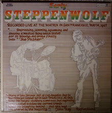 Carica l'immagine nel visualizzatore di Gallery, Steppenwolf : Early Steppenwolf (LP, Album, Tru)