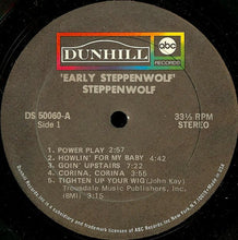 Carica l'immagine nel visualizzatore di Gallery, Steppenwolf : Early Steppenwolf (LP, Album, Tru)
