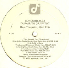 Carica l'immagine nel visualizzatore di Gallery, Herb Ellis & Ross Tompkins : A Pair To Draw To (LP, Album)