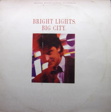 Carica l'immagine nel visualizzatore di Gallery, Various : Bright Lights, Big City (Original Motion Picture Soundtrack) (LP, Comp)
