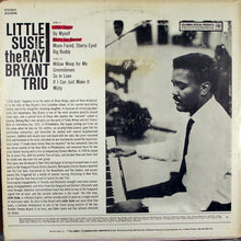 Carica l&#39;immagine nel visualizzatore di Gallery, The Ray Bryant Trio* : Little Susie (LP, Album, RE)
