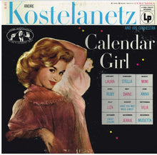 Carica l'immagine nel visualizzatore di Gallery, André Kostelanetz And His Orchestra : Calendar Girl (LP)
