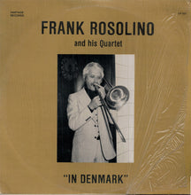 Carica l'immagine nel visualizzatore di Gallery, Frank Rosolino And His Quartet : In Denmark (LP, Album)