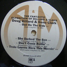 Carica l'immagine nel visualizzatore di Gallery, Dillard & Clark : The Fantastic Expedition Of Dillard & Clark (LP, Album, RE, Ter)