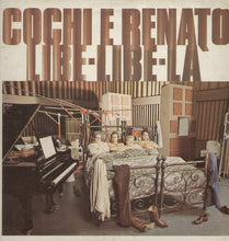 Carica l'immagine nel visualizzatore di Gallery, Cochi E Renato : Libe-Libe-La' (LP)