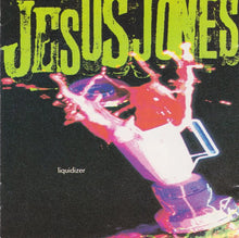 Carica l'immagine nel visualizzatore di Gallery, Jesus Jones : Liquidizer (CD, Album)