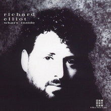 Carica l'immagine nel visualizzatore di Gallery, Richard Elliot : What's Inside (CD, Album)