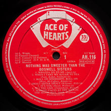 Carica l'immagine nel visualizzatore di Gallery, The Boswell Sisters : Nothing Was Sweeter Than The Boswell Sisters (LP, Comp, Mono)