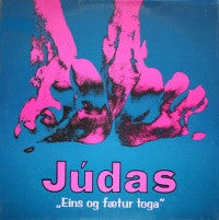 Carica l'immagine nel visualizzatore di Gallery, Júdas : Eins Og Fætur Toga (LP)