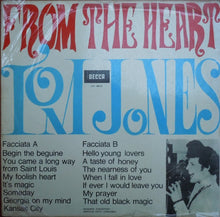 Carica l'immagine nel visualizzatore di Gallery, Tom Jones : From The Heart (LP, Album, Mono)