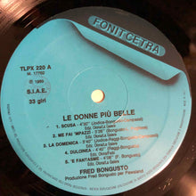 Carica l'immagine nel visualizzatore di Gallery, Fred Bongusto : Le Donne Più Belle (LP)