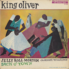 Carica l'immagine nel visualizzatore di Gallery, King Oliver : Back O' Town (LP, Comp)