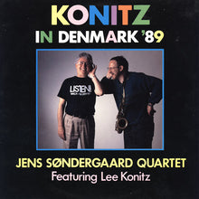 Carica l'immagine nel visualizzatore di Gallery, Jens Søndergaard Quartet Featuring Lee Konitz : Konitz In Denmark '89 (LP, Album)