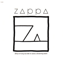 Carica l'immagine nel visualizzatore di Gallery, Zappa* : Ship Arriving Too Late To Save A Drowning Witch (LP, Album, Ter)
