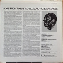 Carica l'immagine nel visualizzatore di Gallery, Elmo Hope Ensemble : Hope From Rikers Island (LP, Album, RE)