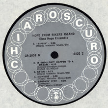 Carica l'immagine nel visualizzatore di Gallery, Elmo Hope Ensemble : Hope From Rikers Island (LP, Album, RE)