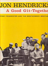 Carica l'immagine nel visualizzatore di Gallery, Jon Hendricks : A Good Git-Together (LP, Album, Mono)