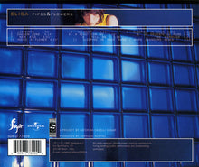 Carica l'immagine nel visualizzatore di Gallery, Elisa : Pipes & Flowers (CD, Album)