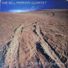 Carica l'immagine nel visualizzatore di Gallery, The Bill Perkins Quartet : Journey To The East (LP, Album)