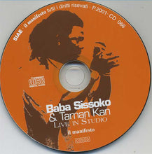 Carica l'immagine nel visualizzatore di Gallery, Baba Sissoko & Taman Kan : Live In Studio (CD, Album)