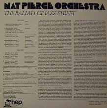 Carica l'immagine nel visualizzatore di Gallery, The Nat Pierce Orchestra : The Ballad Of Jazz Street (LP, RE)