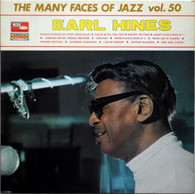 Carica l'immagine nel visualizzatore di Gallery, Earl Hines : The Many Faces Of Jazz Vol. 50 (LP, Comp)