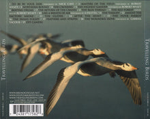 Carica l'immagine nel visualizzatore di Gallery, Bruno Coulais : Travelling Birds (Original Motion Picture Soundtrack) (CD)