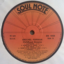 Carica l'immagine nel visualizzatore di Gallery, Mitchel Forman : Childhood Dreams (LP, Album)