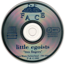 Carica l'immagine nel visualizzatore di Gallery, Little Egoists : Two Fingers (CD, Album)