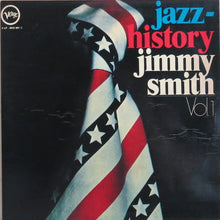 Carica l'immagine nel visualizzatore di Gallery, Jimmy Smith : Jazz-History, Vol. 1 (2xLP, Comp, Gat)