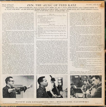 Carica l'immagine nel visualizzatore di Gallery, Fred Katz With Paul Horn And The Chico Hamilton Quintet : Zen: The Music Of Fred Katz (LP, Album)
