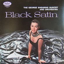 Carica l'immagine nel visualizzatore di Gallery, The George Shearing Quintet And The George Shearing Orchestra : Black Satin (LP, Album, Mono, RE, Jac)