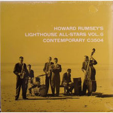 Carica l'immagine nel visualizzatore di Gallery, Howard Rumsey's Lighthouse All-Stars : Vol. 6 (LP, Album, RE)