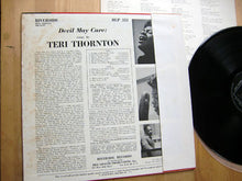 Carica l'immagine nel visualizzatore di Gallery, Teri Thornton : Devil May Care (LP, Album, RE)