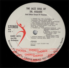 Carica l'immagine nel visualizzatore di Gallery, Harry Betts & His Orchestra : The Jazz Soul Of Doctor Kildare (LP, Album, RE)