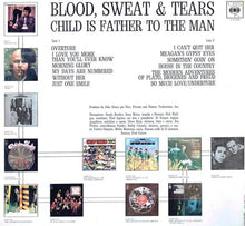 Carica l'immagine nel visualizzatore di Gallery, Blood, Sweat And Tears : Child Is Father To The Man (LP, Album, RP)