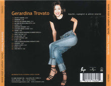 Carica l'immagine nel visualizzatore di Gallery, Gerardina Trovato : Gechi, Vampiri E Altre Storie (Greatest Hits) (CD, Comp)