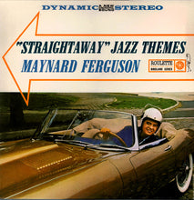 Carica l'immagine nel visualizzatore di Gallery, Maynard Ferguson : "Straightaway" Jazz Themes (LP, Album, RE)