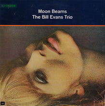 Carica l'immagine nel visualizzatore di Gallery, The Bill Evans Trio : Moon Beams (LP, Album, RE)