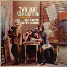 Carica l'immagine nel visualizzatore di Gallery, Ray Bauduc, Nappy LaMare : Two-Beat Generation (LP, Mono)