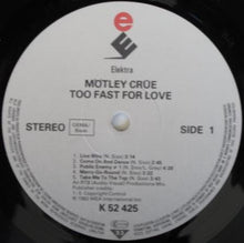 Carica l'immagine nel visualizzatore di Gallery, Mötley Crüe : Too Fast For Love (LP, Album, RE)