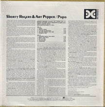 Carica l'immagine nel visualizzatore di Gallery, Shorty Rogers & Art Pepper : Popo (LP)