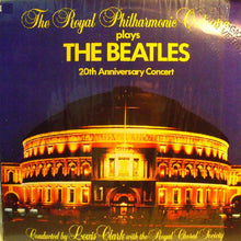 Carica l'immagine nel visualizzatore di Gallery, Royal Philharmonic Orchestra : Plays The Beatles 20th Anniversary Concert (LP)