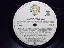 Carica l'immagine nel visualizzatore di Gallery, Alice Cooper (2) : Zipper Catches Skin (LP, Album)